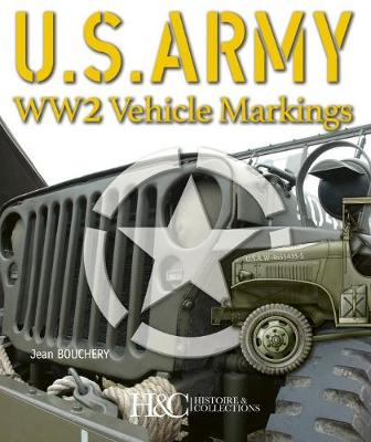 Book cover for U.S. Army WW2 Vehicle Markings