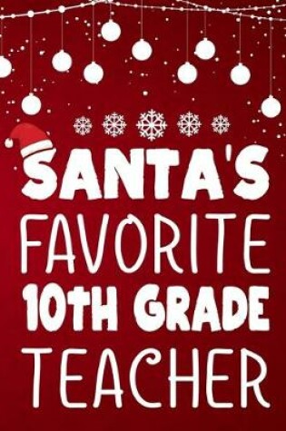 Cover of Santa's Favorite 10th Grade Teacher