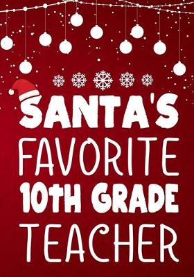 Book cover for Santa's Favorite 10th Grade Teacher