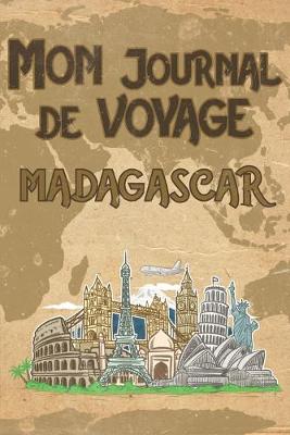 Book cover for Mon Journal de Voyage Madagascar