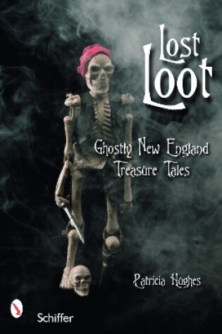 Cover of Lt Loot: Ghtly New England Treasure Tales