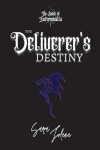 Book cover for The Deliverer's Destiny