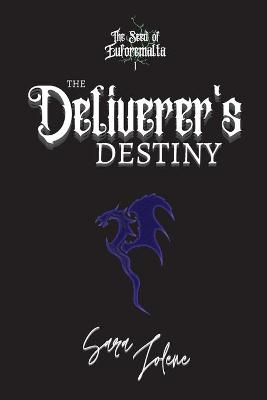 Book cover for The Deliverer's Destiny