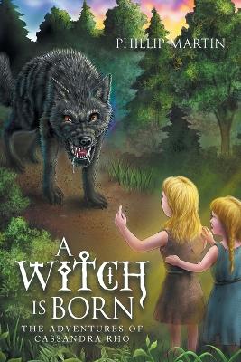 Book cover for A Witch Is Born