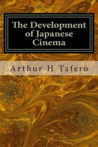 Cover of The Development of Japanese Cinema