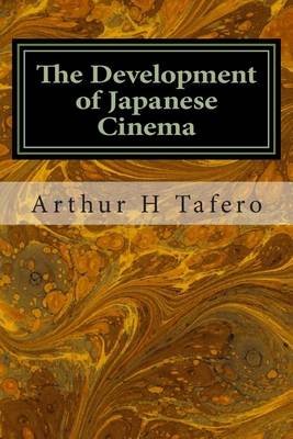 Book cover for The Development of Japanese Cinema