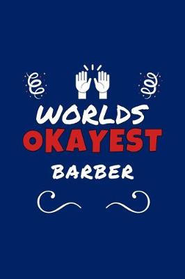 Book cover for Worlds Okayest Barber