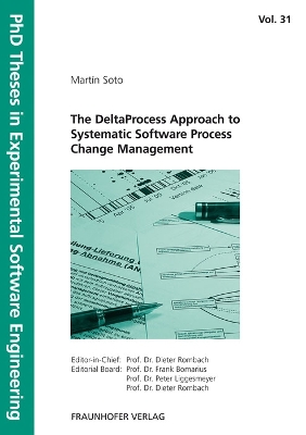 Book cover for The DeltaProcess Approach to Systematic Software Process Change Management.