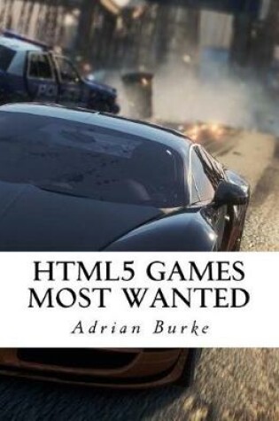 Cover of Html5 Games Most Wanted