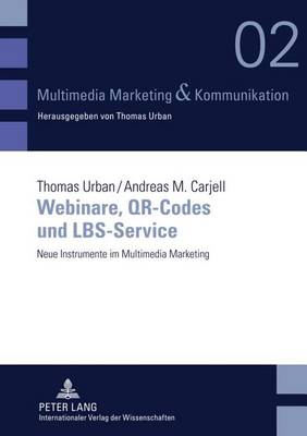 Book cover for Webinare, Qr-Codes Und Lbs-Service: Neue Instrumente Im Multimedia Marketing