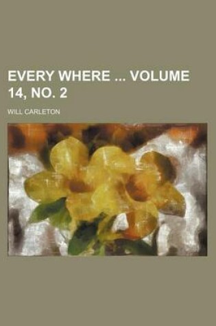 Cover of Every Where Volume 14, No. 2