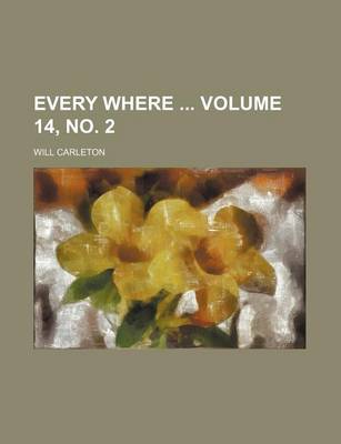 Book cover for Every Where Volume 14, No. 2