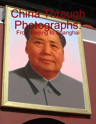 Book cover for China Through Photographs: from Beijing to Shanghai