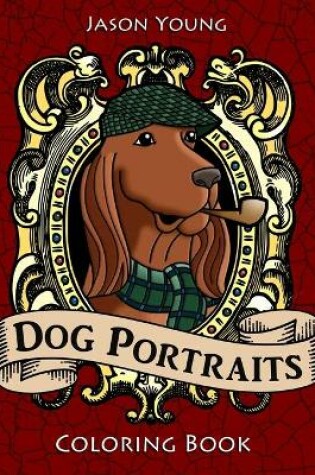 Cover of Dog Portraits Coloring Book