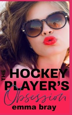 Cover of The Hockey Player's Obsession