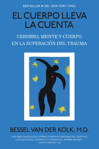 Book cover for El cuerpo lleva la cuenta: Cerebro, mente y cuerpo en la superación del trauma / The Body Keeps the Score