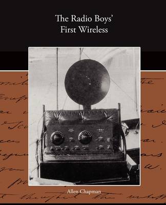 Book cover for The Radio Boy's First Wireless