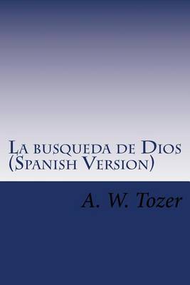 Book cover for La Busqueda de Dios (Spanish Version)