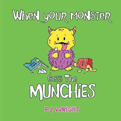 Book cover for When Your Monster Gets the Munchies