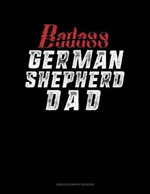 Cover of Badass German Shepherd Dad