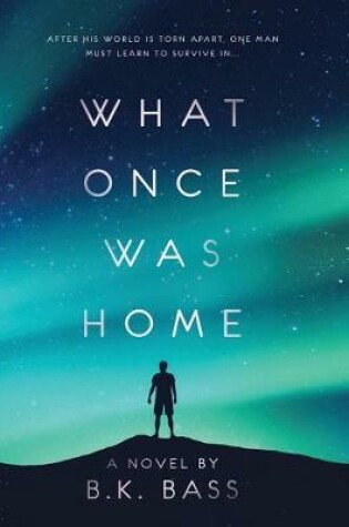 Cover of What Once Was Home