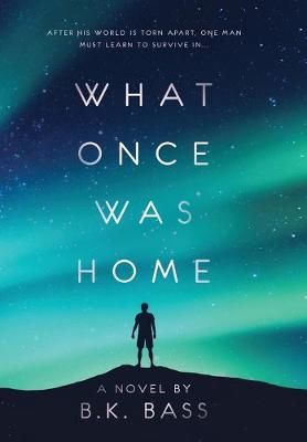 Book cover for What Once Was Home