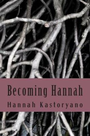 Cover of Becoming Hannah