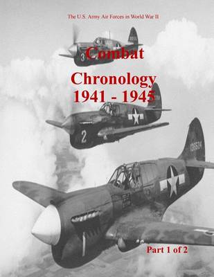 Book cover for Combat Chronology 1941-1945 (Part 1 of 2)
