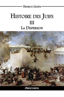 Book cover for Histoire des Juifs III