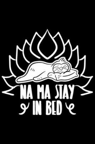 Cover of Na Ma Stay In Bed