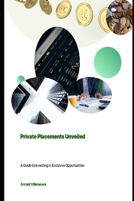 Book cover for Private Placements Unveiled