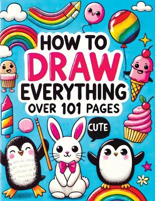 Book cover for How to Draw Everything