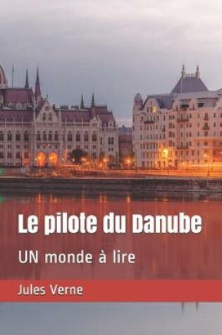 Cover of Le pilote du Danube