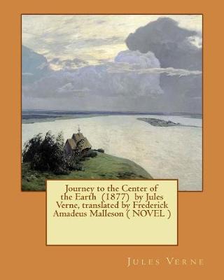 Book cover for Journey to the Center of the Earth (1877) by Jules Verne, translated by Frederick Amadeus Malleson ( NOVEL )