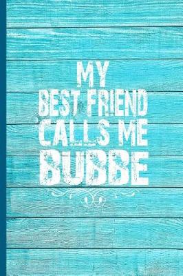 Book cover for My Best Friend Calls Me Bubbe