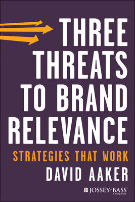 Cover of Three Threats to Brand Relevance