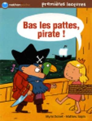 Book cover for Bas les pattes, pirate !