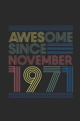 Book cover for Awesome Since November 1971