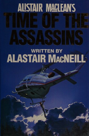 Book cover for Alistair MacLean's "Time of the Assassins"