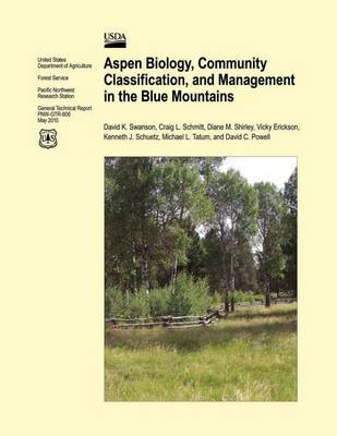 Book cover for Aspen Biology, Community Classification, and Management in the Blue Mountains