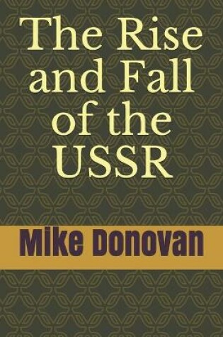 Cover of The Rise and Fall of the USSR