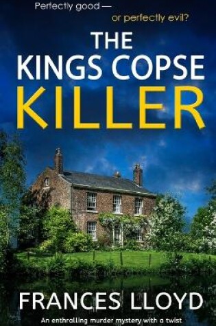 Cover of THE KINGS COPSE KILLER an enthralling murder mystery with a twist