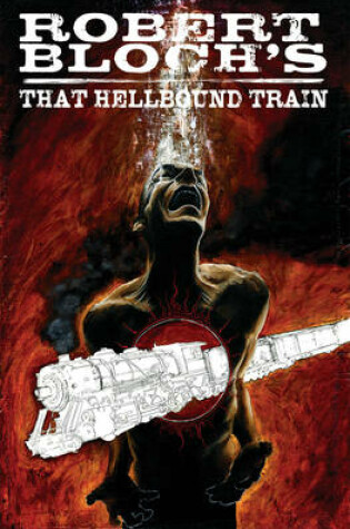 Cover of Robert Bloch's That Hellbound Train