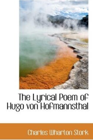 Cover of The Lyrical Poem of Hugo Von Hofmannsthal