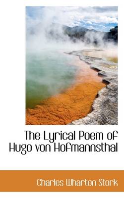 Book cover for The Lyrical Poem of Hugo Von Hofmannsthal