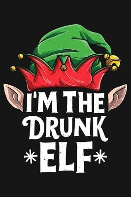 Book cover for Im The Drunk Elf