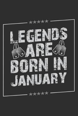 Book cover for Legends Are Born In January