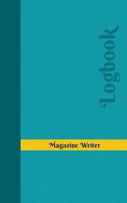 Book cover for Magazine Writer Log