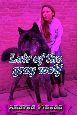 Book cover for Lair of the gray wolf