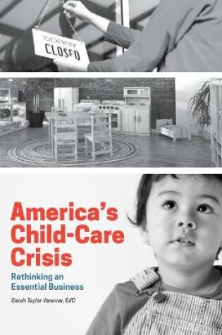 Cover of America's Child-Care Crisis